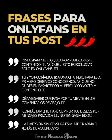 frases para onlyfans|ℹ Las Mejores Frases para OnlyFans: Atrapa a tu Audiencia y。